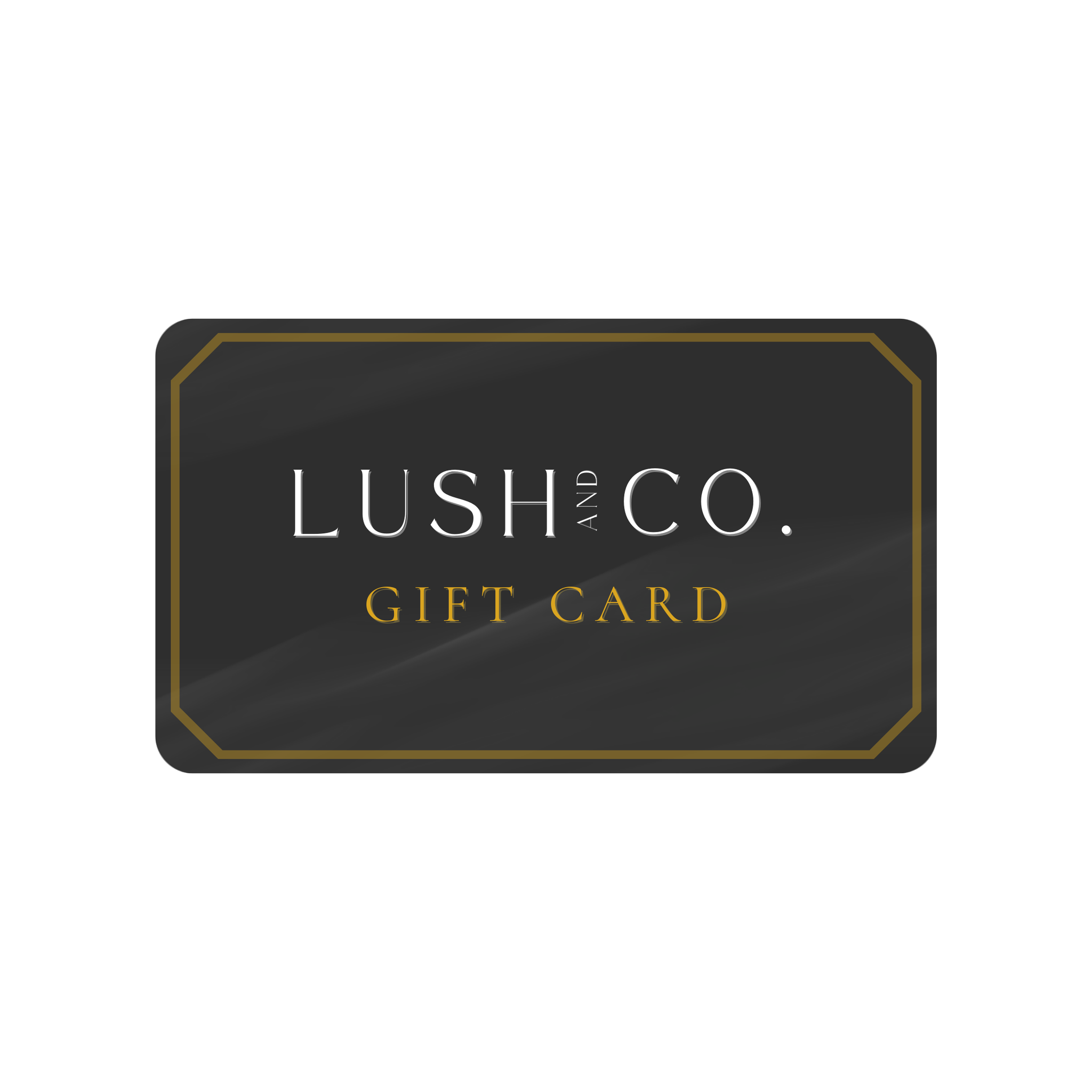 Lush and Co. Gift Card